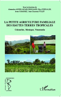 Cover La petite agriculture familiale des hautes terres tropicales