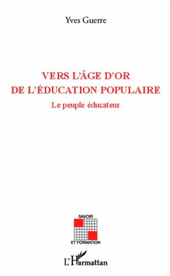 Vers l'âge d'or de l'éducation populaire - Guerre, Yves