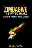 Zimbabwe The Way Forward: Lessons from a 20-year-old