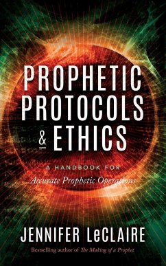 Prophetic Protocols & Ethics - Leclaire, Jennifer