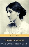 Virginia Woolf: The Complete Works (eBook, ePUB)