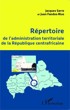 Répertoire de l'administration territoriale de la République centrafricaine - Fandos-Rius, Juan; Serre, Jacques