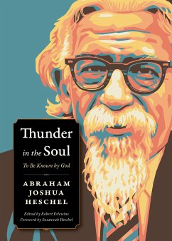 Thunder in the Soul - Heschel, Abraham Joshua