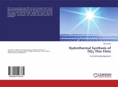 Hydrothermal Synthesis of TiO2 Thin Films - Desai, Neha