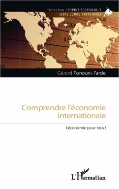 Comprendre l'économie internationale - Fonouni-Farde, Gérard