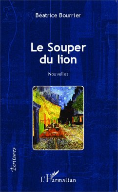 Le Souper du lion - Bourrier, Béatrice