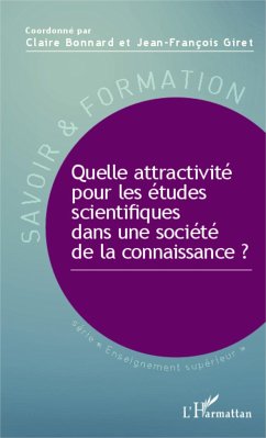 Quelle attractivité pour les études scientifiques dans une société de la connaissance ? - Bonnard, Claire; Giret, Jean-François