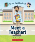 Meet a Teacher! (in Our Neighborhood)