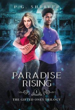 Paradise Rising - Shriver, P. G.