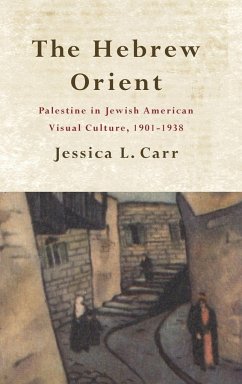 The Hebrew Orient - Carr, Jessica L.