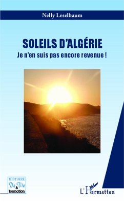 Soleils d'Algérie - Leselbaum, Nelly