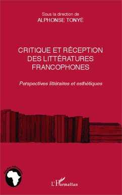Critique et réception des littéartures francophones - Tonye, Alphonse