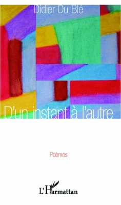 D'un instant à l'autre - Du Blé, Didier