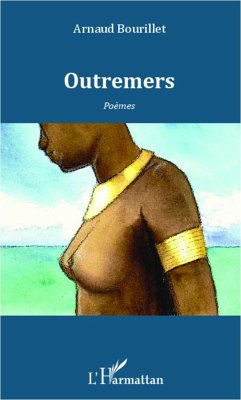 Outremers - Bourillet, Arnaud