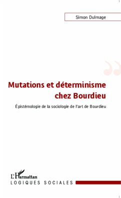 Mutations et déterminisme chez Bourdieu - Dulmage, Simon