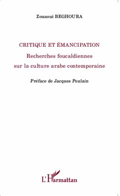 Critique et émancipation - Beghoura, Zouaoui