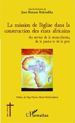 La mission de l'église dans la construction des états africains - Bakindika, Jean Bonane