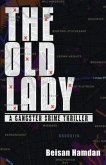 The Old Lady: A Gangster Crime Thriller Volume 1