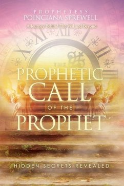 The Prophetic Call of the Prophet - Sprewell, Prophetess Poinciana