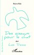 Des oiseaux pour le chat ou Les Treize - Bild 1
