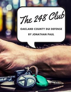 The 248 Club: Oakland County DUI Defense - Paul Esq, Jonathan A.