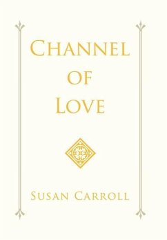 Channel of Love - Carroll, Susan