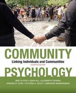 Community Psychology - Kloos, Bret; Hill, Jean; Thomas, Elizabeth; Case, Andrew D; Scott, Victoria C; Wandersman, Abraham
