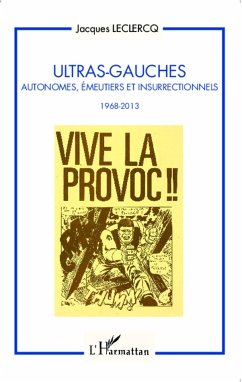 Ultras-Gauches - Leclercq, Jacques