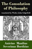 The Consolation of Philosophy (translated by Walter John Sedgefield) (eBook, ePUB)