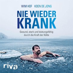 Nie wieder krank (MP3-Download) - Hof, Wim; de Jong, Koen