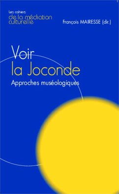 Voir la Joconde - Mairesse, François