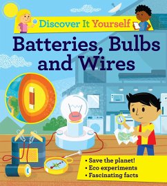 Discover It Yourself: Batteries, Bulbs, and Wires - Glover, David