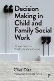 Decision Making in Child and Family Social Work