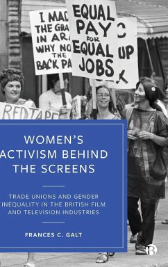 Women's Activism Behind the Screens - Galt, Frances