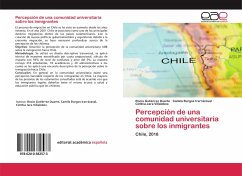 Percepción de una comunidad universitaria sobre los inmigrantes - Gutiérrez Duarte, Rocío;Burgos Irarrázaval, Camila;Jara Villalobos, Cinthia