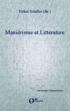 Maniérisme et littérature - Souiller, Didier