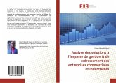 Analyse des solutions à l¿impasse de gestion & de redressement des entreprises commerciales et industrielles