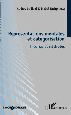 Représentation mentales et catégorisation - Gaillard, Audrey; Urdapilleta, Isabel