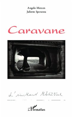 Caravane - Speranza, Juliette; Mercen, Angelo