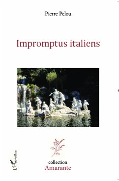 Impromptus italiens - Pelou, Pierre