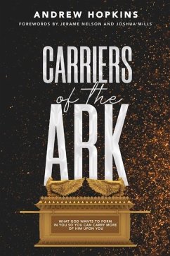 Carriers of the Ark - Hopkins, Andrew