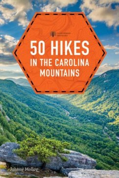 50 Hikes in the Carolina Mountains - Molloy, Johnny
