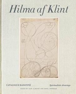 Hilma af Klint Catalogue Raisonne Volume I: Spiritualistic Drawings (1896-1905) - Birnbaum, Daniel; Almqvist, Kurt