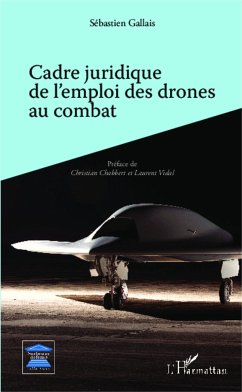 Cover Cadre juridique de l'emploi des drones au combat