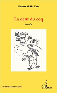 La dent du coq - Moffo Kaze, Herbert