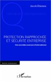 Protection rapprochée et sécurité entreprise