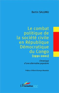 Le combat politique de la société civile en République Démocratique du Congo (1991-2001) - Salumu, Bertin