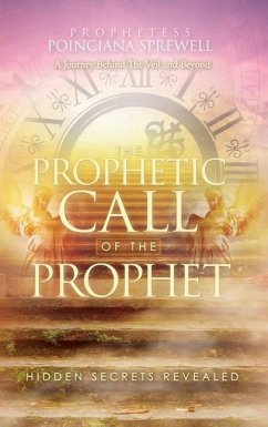 The Prophetic Call of the Prophet - Sprewell, Prophetess Poinciana