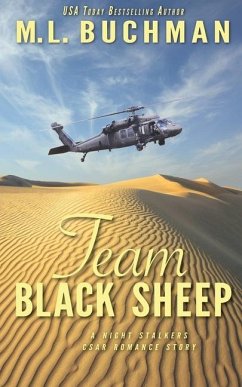 Team Black Sheep: a military action-adventure romance - Buchman, M. L.
