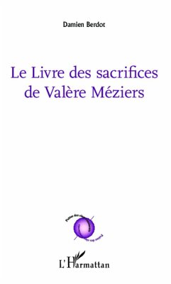 Le livre des sacrifices de Valère Méziers - Berdot, Damien